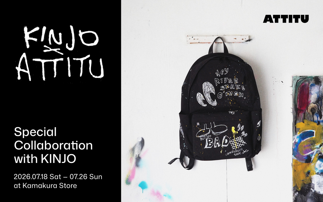 【ATTITU】7月18日（土）から鎌倉店でアーティスト・KINJO氏とのコラボレーションイベントを開催